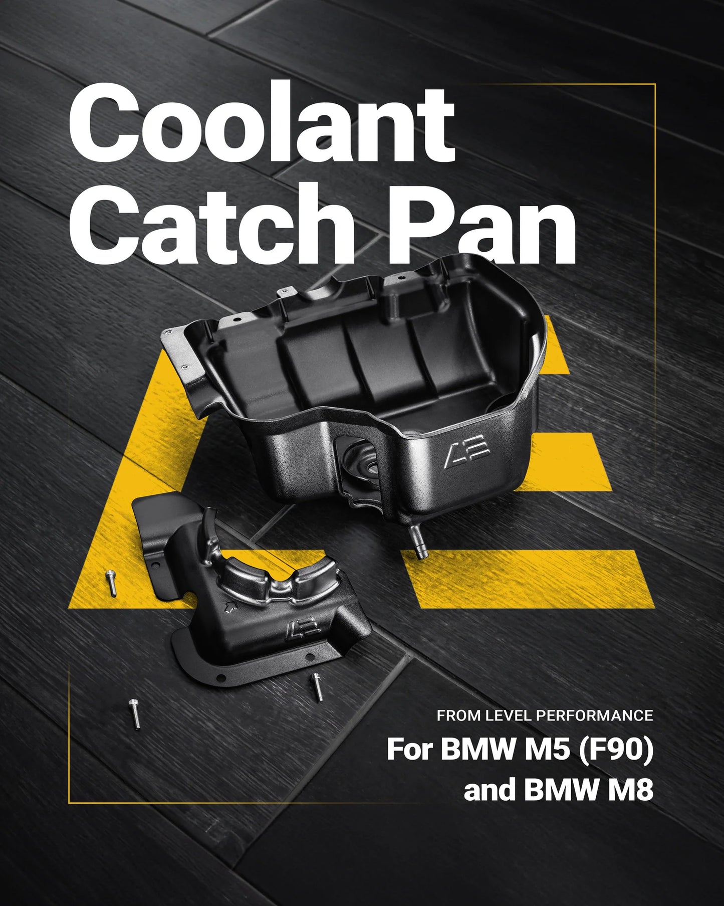 Level Performance Coolant Catch Pan (CCP) F90 M5 / F9X M8